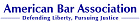 American Bar Association