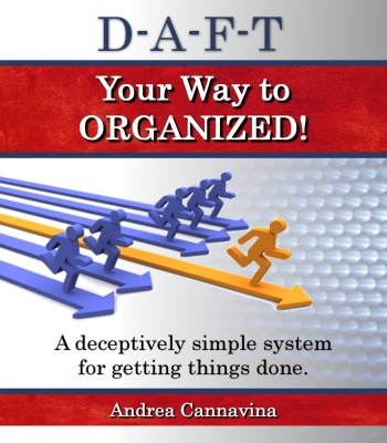 D-A-F-T Your Way To Organized - *NEW* 3rd Edition | November 2013